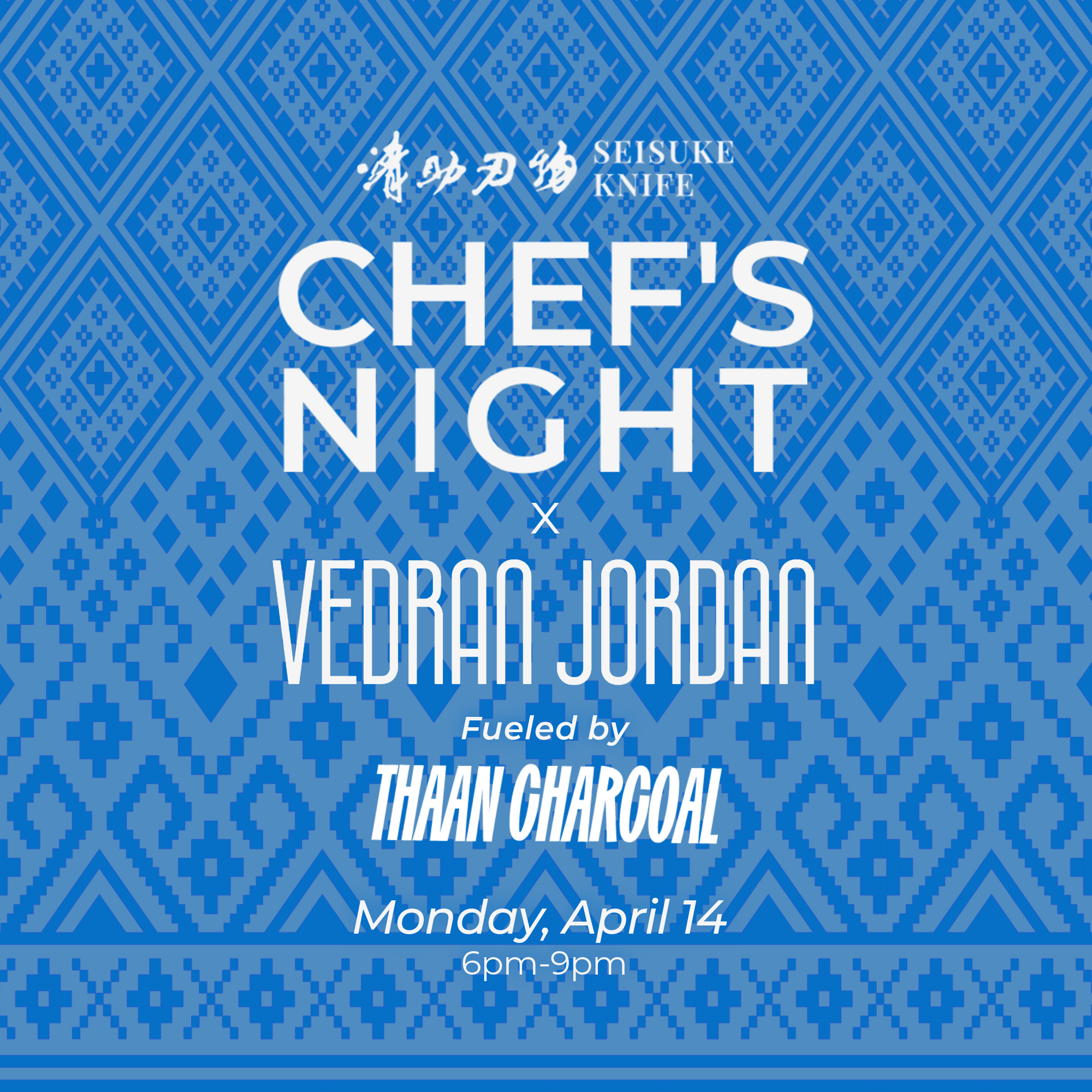 Chef's Night X Vedran Jordan - Fueled by Thaan Charcoal - Seisuke Knife
